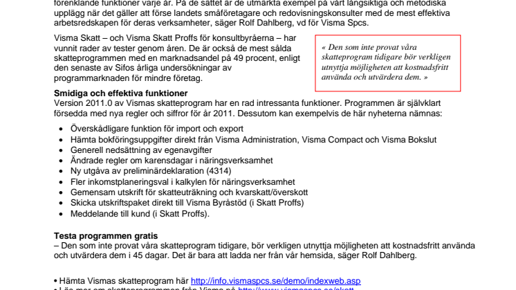 Många nyheter i Vismas skatteprogram