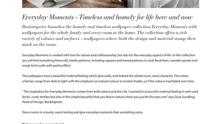 Everyday Moments - Timeless and homely for life here and now