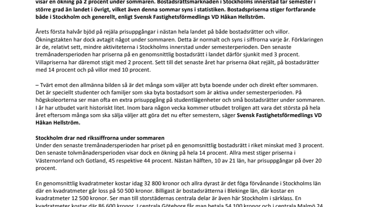 Kommentar till Svensk Mäklarstatistik: Bostadsmarknaden kraftsamlar inför hösten