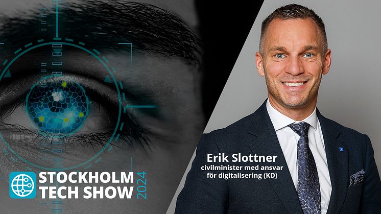 Civilminister Erik Slottner, som ansvarar för regeringens digitalisering är på plats på Stockholm Tech Show för att diskutera hur Sverige ska bli världsledande inom Hi-Tech och då inte minst inom AI