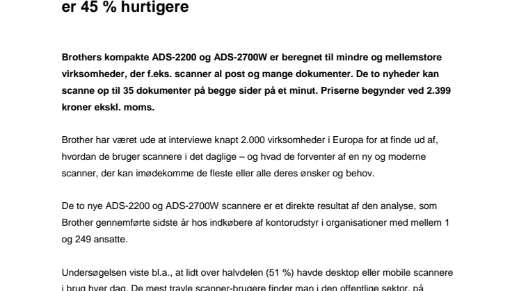 Brothers nye scannere er 45 % hurtigere