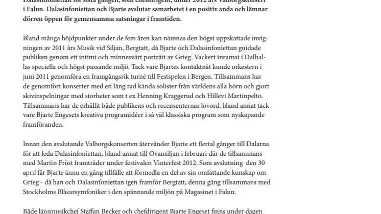 Dalasinfoniettan och Bjarte Engeset går skilda vägar