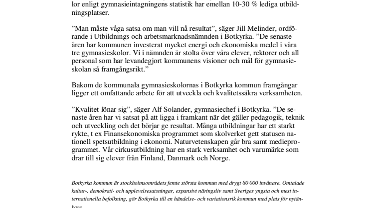 Botkyrka kommuns kommunala skolor går mot strömmen