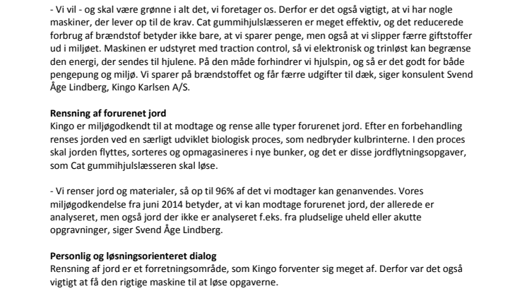 Kingo Karlsen skærper den grønne profil. Køber en Cat 930 gummihjulslæsser.