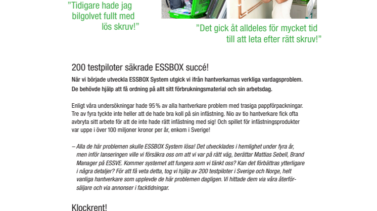 200 testpiloter säkrade ESSBOX succé!