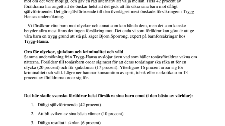 Föräldrar vill helst försäkra sina barn mot dåligt självförtroende