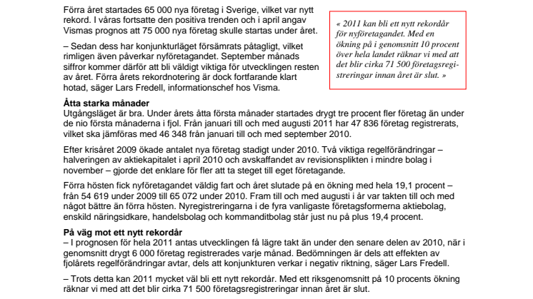 Drygt 70 000 nya företag beräknas i år