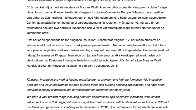 Magnus Wallin blir nordisk direktör för Kingspan Insulation fr o m 1 december 2013.