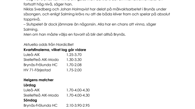Salming tror på Brynäs