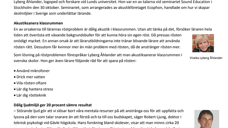 Forskare om ljudmiljön i skolan: Bra ljudmiljö räddar rösten och förbättrar minnet