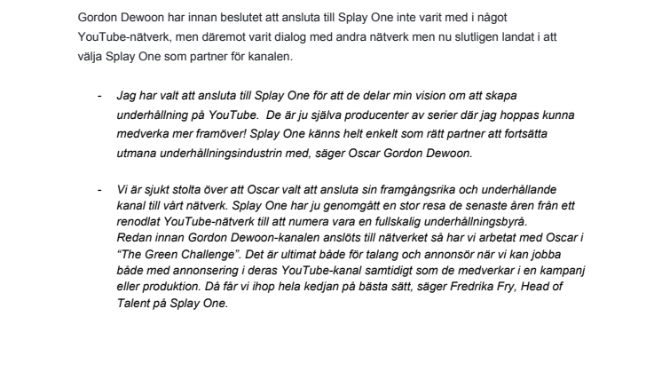 SPLAY ONE REKRYTERAR GORDON DEWOON (Svensk pressmeddelande)