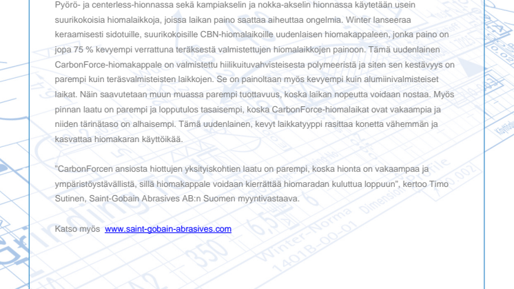 Tehokkaampaa tarkkuushiontaa kevyemmillä laikoilla