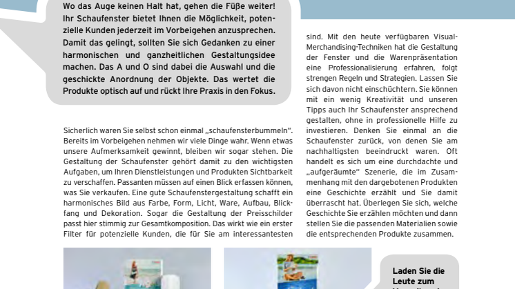 Das Schaufenster verrät viel über Ihre Praxis!