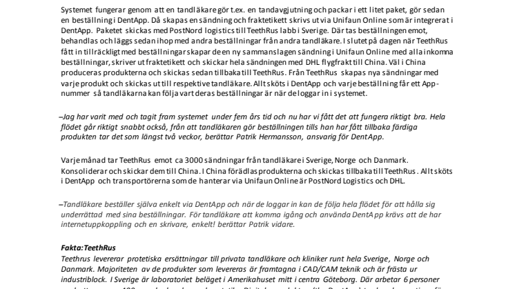 TeethRus använder Unifaun Online för att skicka beställningar av tandproteser, tandkronor och tandbroar tur och retur till China