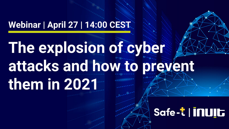 The explosion of cyber attacks and how to prevent them in 2021