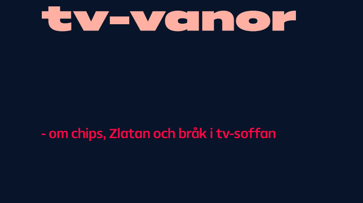 Svenskarnas tv-vanor 2021