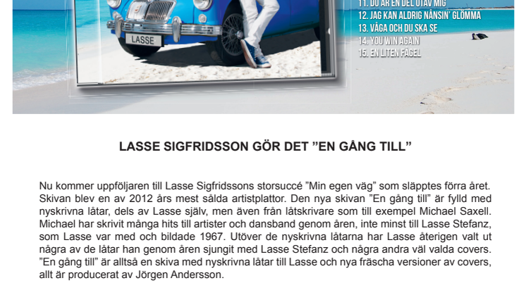 LASSE SIGFRIDSSON GÖR DET ”EN GÅNG TILL”