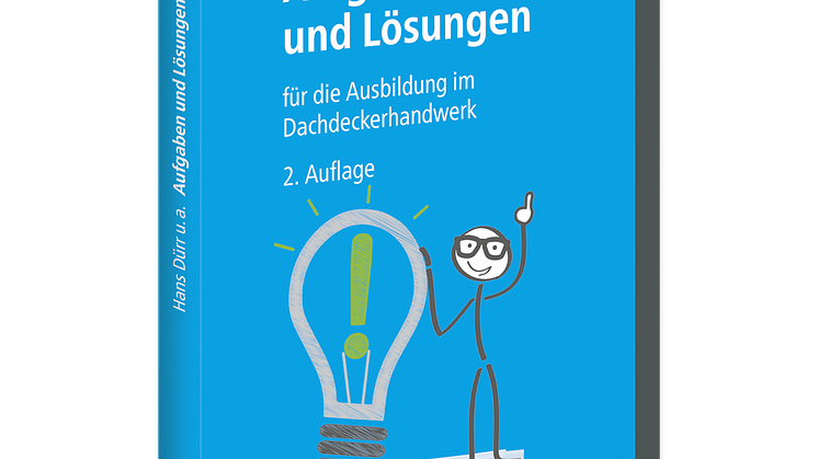 Aufgaben und Lösungen für die Ausbildung im Dachdeckerhandwerk