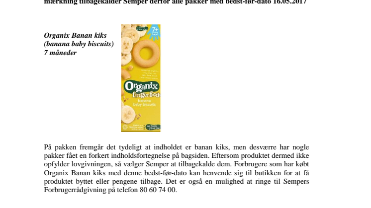 Semper tilbagekalder Organix banan kiks med forkert etiket 