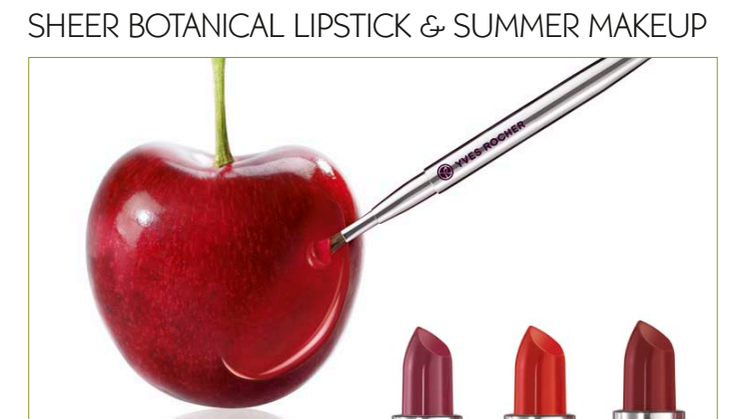 Pressinformation om Sheer Botanical Lipstick
