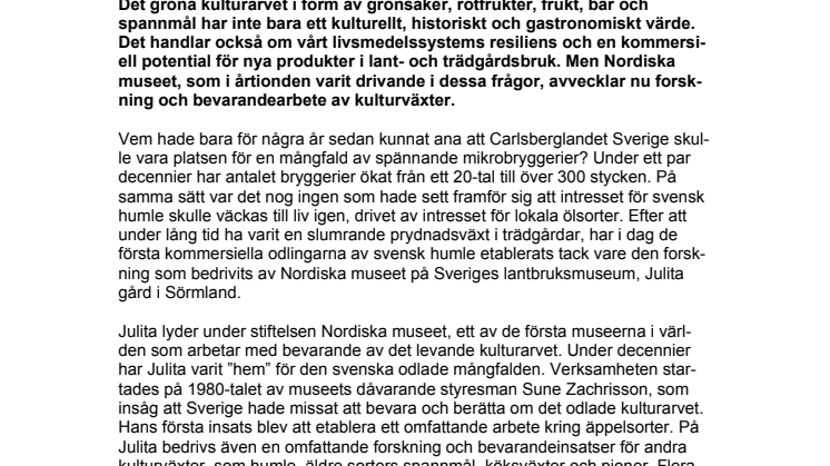 Utarma inte kompetensen om det levande kulturarvet!