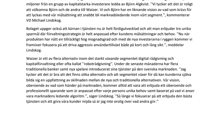 Waizer AB stänger första finansieringsrundan och siktar på att driva ytterligare tillväxt.