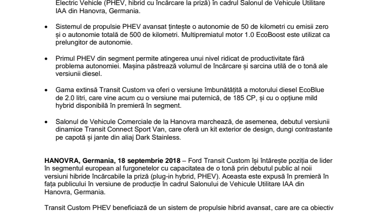 Ford Transit Custom își întărește poziția de lider prin prezentarea unei versiuni PHEV și prin lansarea unor opțiuni îmbunătățite. Debut absolut pentru versiunea Transit Connect Sport