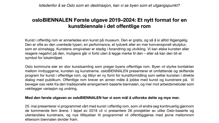 Istedenfor å se Oslo som en destinasjon, kan vi se byen som et utgangspunkt?