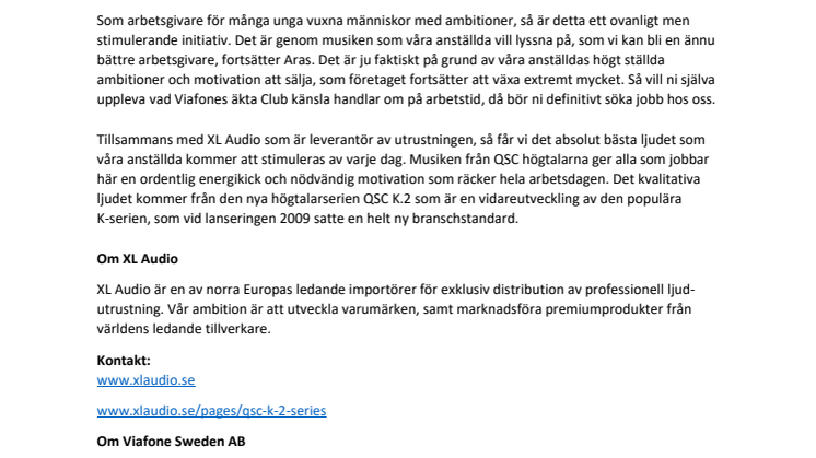 Viafone Sweden AB skruvar upp volymen med QSC högtalare från XL Audio