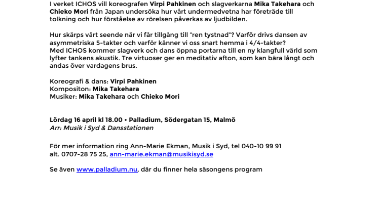 ICHOS – Virpi Pahkinen, Mika Takehara & Chieko Mori på Palladium Malmö 16 april