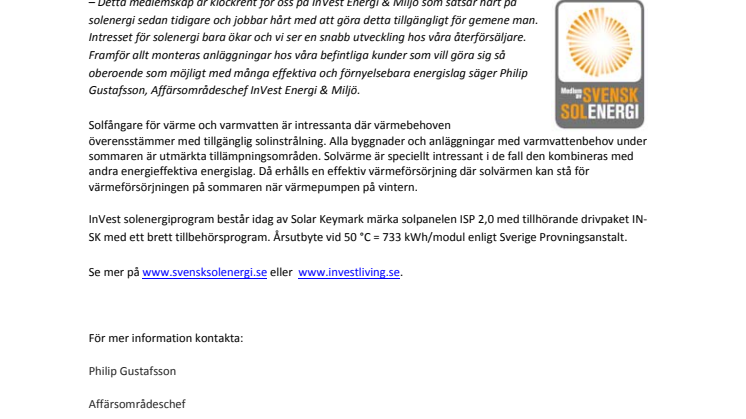 InVest Energi & Miljö medlemmar i branschföreningen Svensk Solenergi.