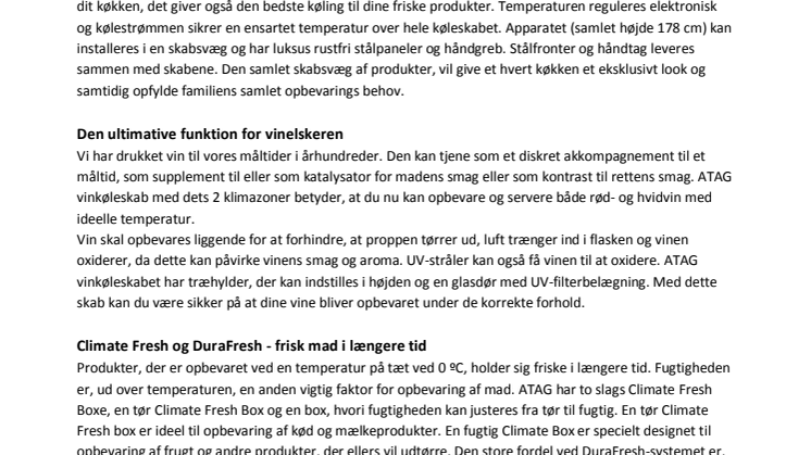 Strømlinede, Gennemtænkte og meget smukke