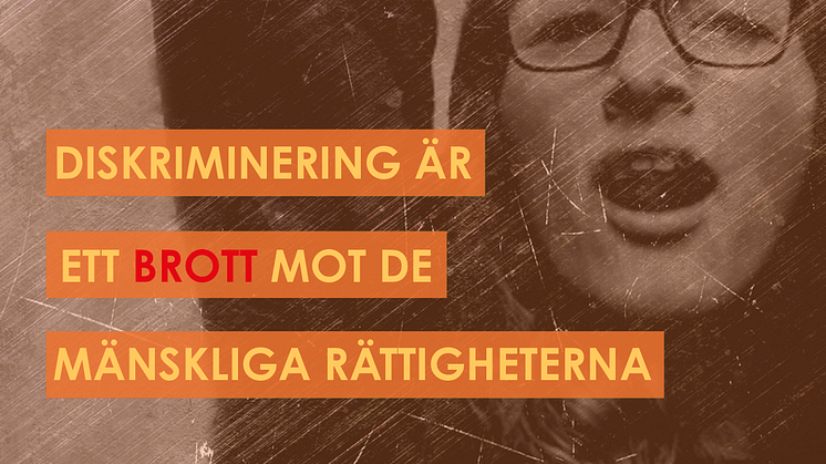 Internationella dagen mot diskriminering: Värna om MR!