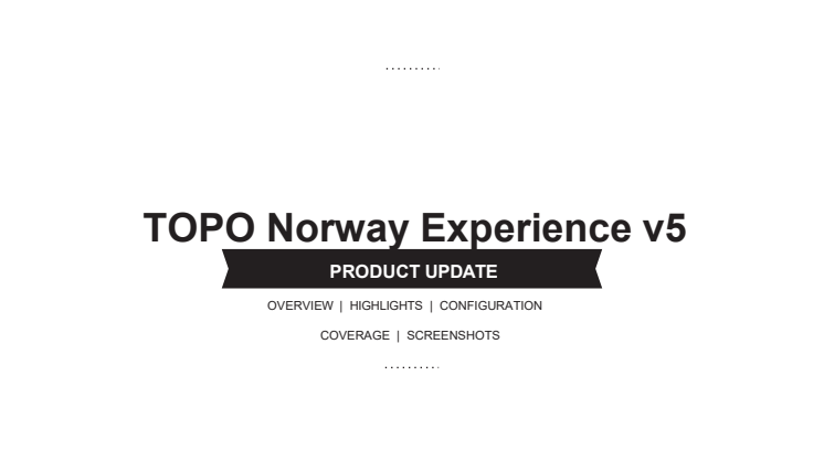 Topo Norway Experience v5 - Marketing Memo