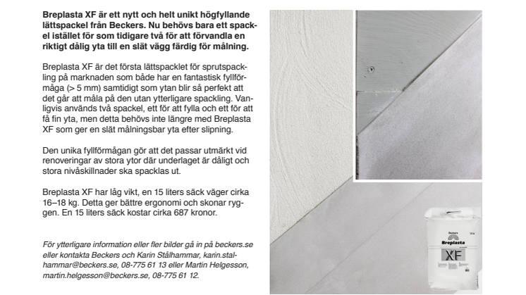 Nytt sprutspackel gör jobbet enklare