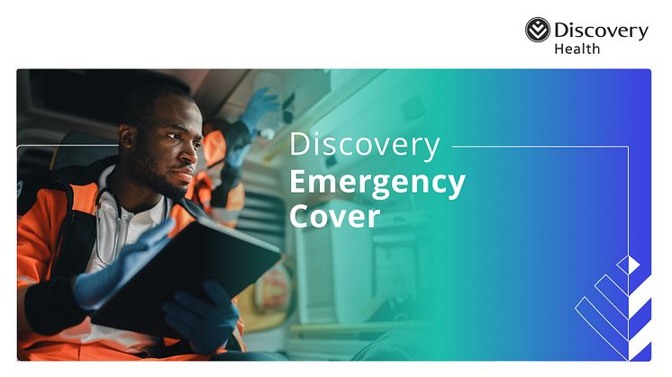 Affordable cover for accidents and medical emergencies through Discovery Emergency Cover