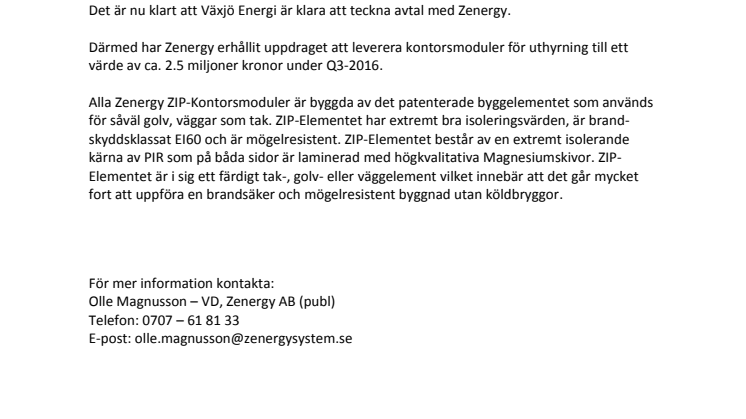 Zenergy vann upphandlingen gällande kontorsmoduler till Växjö Energi