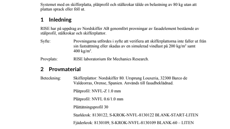 Mekanisk belastning av takskifferplattor i fasadsystem NordClad vid Rise 190625