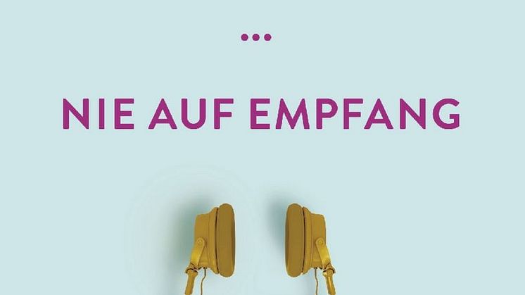 Immer auf Sendung ... nie auf Empfang