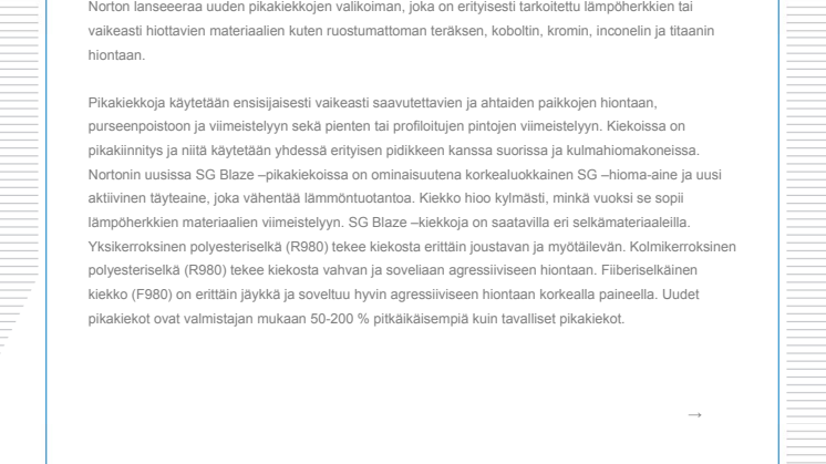 Lämpöherkkien materiaalien hionnasta tehokkaampaa uusilla pikakiekoilla