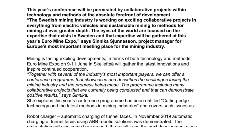 Cooperation permeates this year’s conference at Euro Mine Expo with cutting-edge technology and the methods of the future in focus