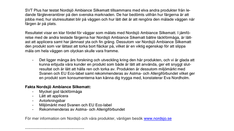 ”Bäst täckförmåga, jämn, fin gräng och lättast att rengöra” – Nordsjö Ambiance bäst i test när SVT Plus testar väggfärg