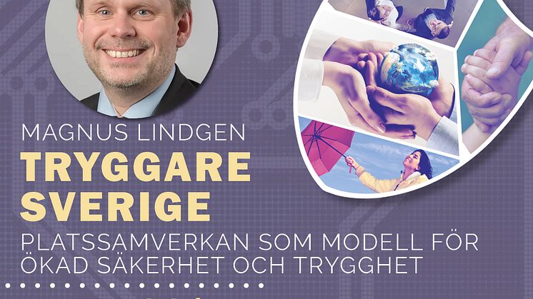 Inbjudan till konferensen "Trygg & Säker" i Malmö 28-29 augusti