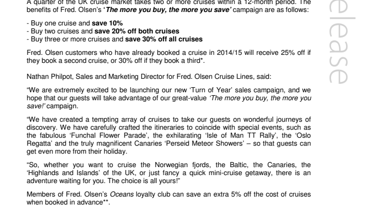 Save up to 30% with the Fred. Olsen Cruise Lines’ ‘Cruise Sale’ on selected 2014/15 departures