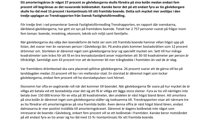 Trendrapporten 2014: Gävleborgarna säger ja till amorteringskrav – men nej till storstadspuls