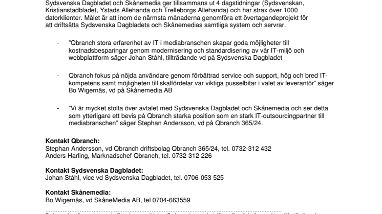 SYDSVENSKA DAGBLADET OCH SKÅNEMEDIA OUTSOURCAR TILL QBRANCH