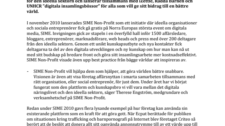 SIME Non-Profit 2011 - SIME gör det igen och bjuder in ideella organisationer gratis för att möta näringslivets toppar och utbyta erfarenheter.