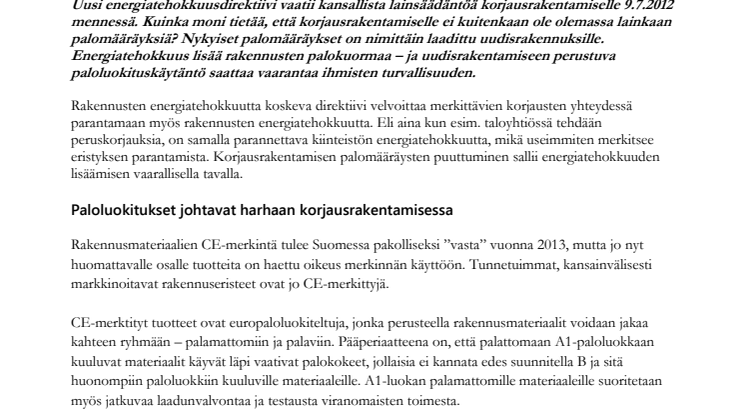 Palomääräyksissä korjausrakentamisen mentävä turvallisuusaukko!