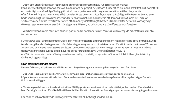 Oro bland både företag och konsumenter i spåren av förändrat rot och rut