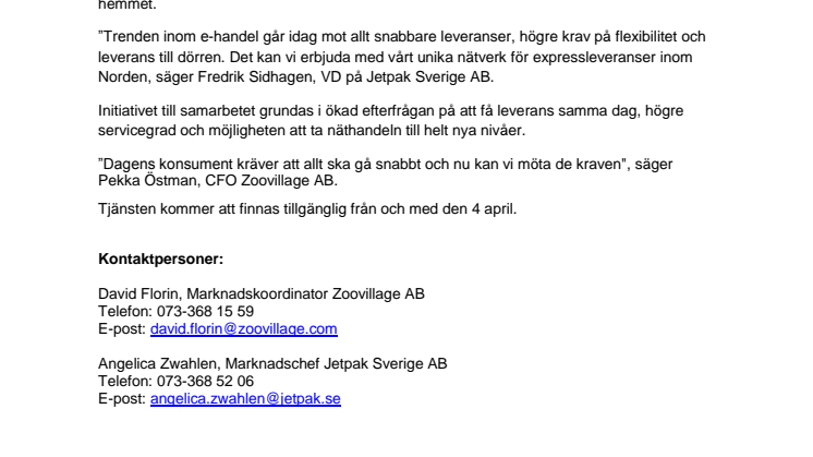 Jetpak ihop med Zoovillage når halva Sverige på samma dag 